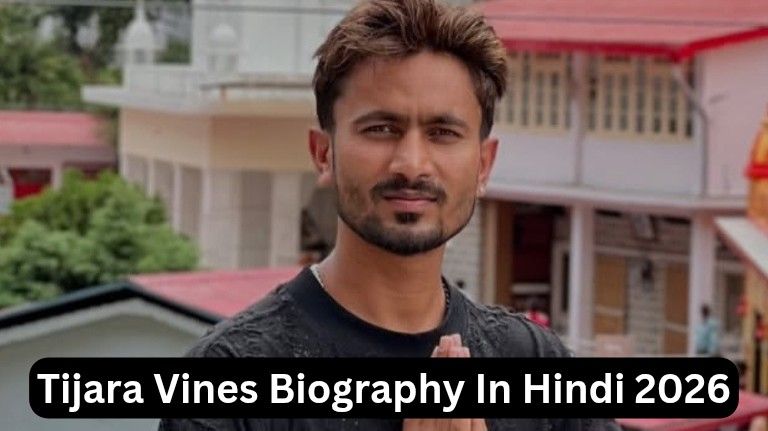 Tijara Vines Biography In Hindi 2026
